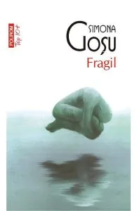 Fragil de Simona Gosu