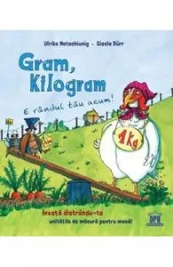 Gram, kilogram de Ulrike Motschiunig