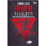 Haven. Revolutia, volumul 2 de Simon Lelic