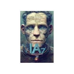 IA7. Antologia Colecției Seniorii Imaginatiei 2022