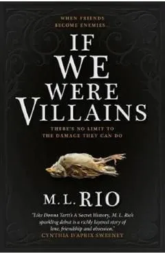 If We Were Villains de M. L. Rio