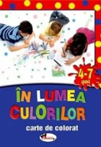 In lumea culorilor de Mihaela Mitroi
