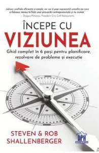 Incepe cu viziunea de Steven Shallenberger