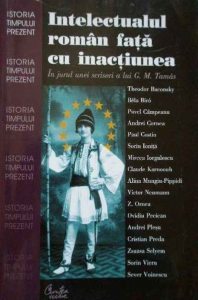 Intelectualul roman fata cu inactiunea. In jurul unei scrisori de G.M. Tamas