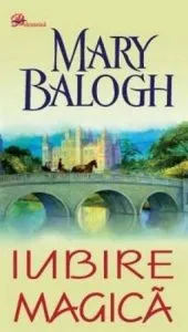Iubire magica de Mary Balogh