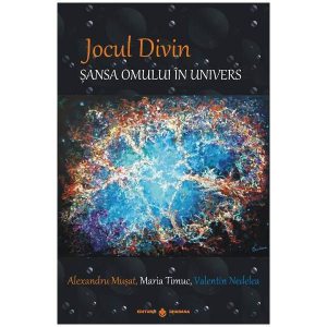 Jocul divin - Sansa omunului in univers