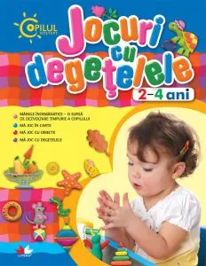 Jocuri cu degetelele, 2-4 ani