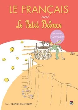 Le Francais avec Le Petit Prince. L'Automne 4 de Autor Anonim