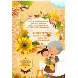 Limba romana. Elemente de constructie a comunicarii (lexic, fonetica, morfologie, sintaxa) pentru clasa a 3-a