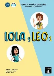 Lola y Leo 1: Cuaderno de ejercicios de Daiane Reis