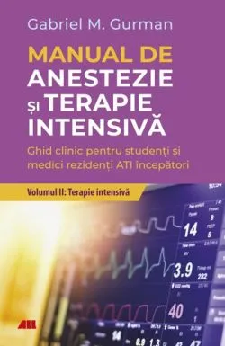 Manual de anestezie si terapie intensiva Vol. 2 de Gabriel M. Gurman