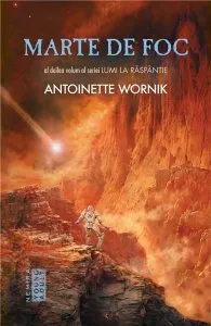 Marte de foc de Antoinette Wornik
