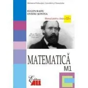 Matematica M1. Manual pentru clasa a 12-a de Eugen Radu