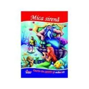 Mica sirena. Carte de citit si colorat de Mariana Matei