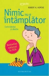 Nimic nu e intamplator de Robert H. Hopcke