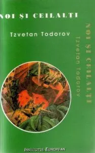 Noi si ceilalti de Tzvetan Todorov