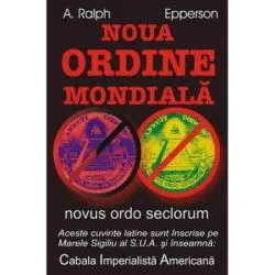 Noua ordine mondiala – A. Ralph Epperson de A Ralph Epperson