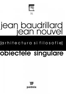Obiectele singulare. Arhitectura si filosofie