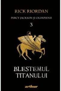 Percy Jackson 3: Blestemul titanului de Rick Riordan