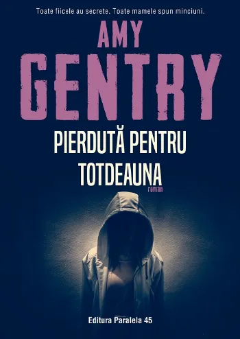 Pierdută pentru totdeauna de Amy Gentry