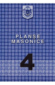Planse masonice. Vol.4