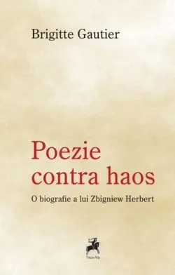 Poezie contra haos de Brigitte Gautier