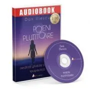 Poieni plutitoare. Audiobook de Dan Iliescu