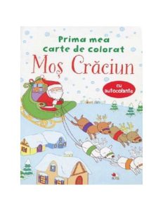 Prima mea carte de colorat. Moș Crăciun (conține autocolante)