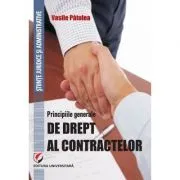 Principiile generale de drept al contractelor de Vasile Patulea