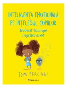 Rebeca învinge îngrijorarea