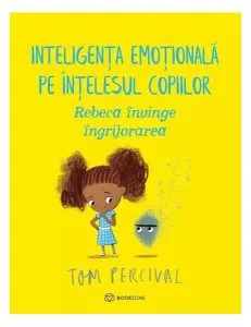 Rebeca învinge îngrijorarea de Tom Percival