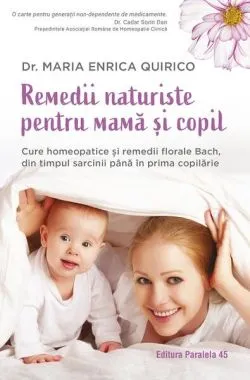 Remedii naturiste pentru mamă și copil de Maria Enrica Quirico