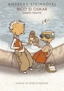 Rico si Oskar. Inimile frante de Andreas Steinhofel