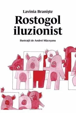 Rostogol iluzionist Vol. 4 de Lavinia Braniste
