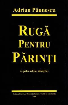 Ruga pentru parinti de Adrian Paunescu