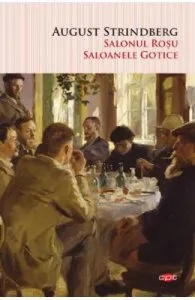 Salonul Rosu. Saloanele Gotice de August Strindberg