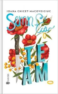 Semn că te am de Ioana Chicet-Macoveiciuc