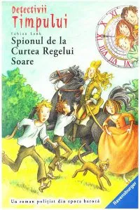 Spionul de la Curtea Regelui Soare de Fabian Lenk