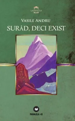 Surâd, deci exist de Vasile Andru