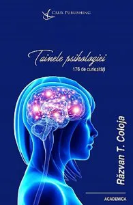 Tainele psihologiei de Razvan T. Coloja