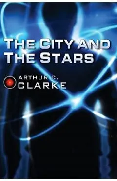 The City and the Stars de Arthur C. Clarke