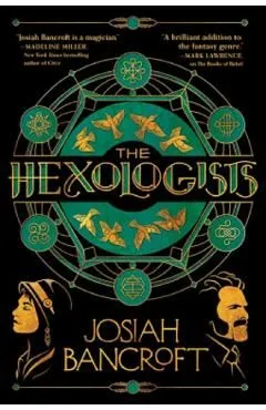The Hexologists. The Hexologists #1 de Josiah Bancroft