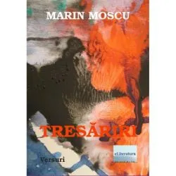 Tresariri de Marian Moscu