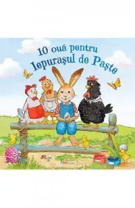 10 oua pentru Iepurasul de Paste de Sabine Straub