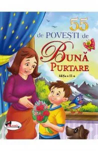55 de povesti de buna purtare Ed.2
