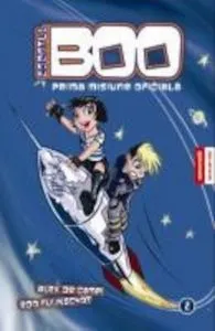 Agentul Boo - Prima Misiune Oficiala - Vol. 2 de Alex de Campi