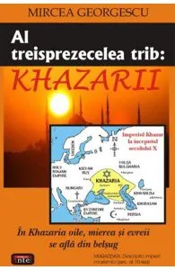 Al treisprezecelea trib: Khazarii de Mircea Georgescu