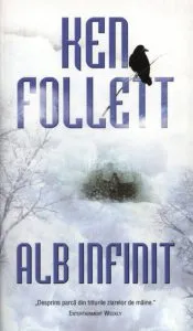 Alb infinit de Ken Follett