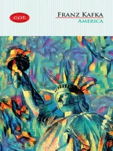 America. Carte pentru toti. vol. 25 de Franz Kafka