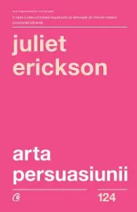 Arta persuasiunii Ed.3